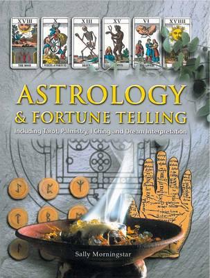 Astrology and Fortune Telling - Morningstar, Sally