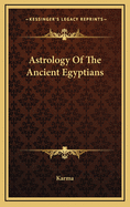 Astrology of the Ancient Egyptians