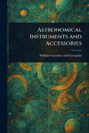 Astronomical Instruments and Accessories