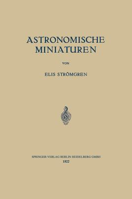 Astronomische Miniaturen - Strmgren, Elis, and Bottlinger, K F