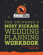 Astrowed: The Universe's Most Kickass Wedding Planning Workbook