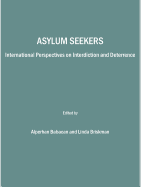 Asylum Seekers: International Perspectives on Interdiction and Deterrence