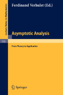 Asymptotic Analysis: From Theory to Application