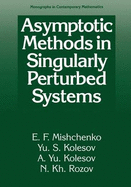 Asymptotic Methods in Singularly Perturbed Systems