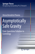 Asymptotically Safe Gravity: From Spacetime Foliation to Cosmology