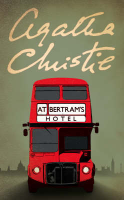 At Bertram's Hotel - Christie, Agatha