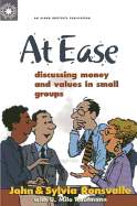 At Ease: Discussing Money & Values in Small Groups