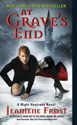 At Grave's End: A Night Huntress Novel - Frost, Jeaniene