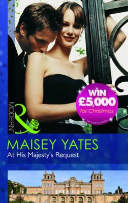 At His Majesty's Request - Yates, Maisey