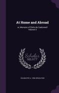 At Home and Abroad: or, Memoirs of Emily de Cardonnell Volume 3