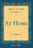 At Home (Classic Reprint)