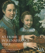 At Home in Renaissance Italy - Ajmar, Marta, and Dennis, Flora