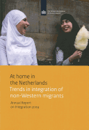 At Home in the Netherlands: Trends in Integration of Non-Western Migrants