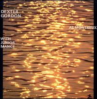 At Montreux with Junior Mance - Dexter Gordon/Juniour Mance