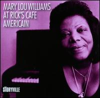 At Rick's Caf Americain - Mary Lou Williams