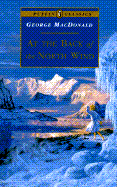 At the Back of the North Wind: Complete and Unabridged - MacDonald, George
