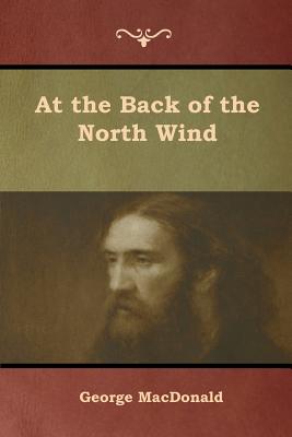 At the Back of the North Wind - MacDonald, George