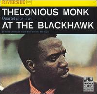 At the Blackhawk - Thelonious Monk Quartet Plus Two