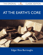 At the Earth's Core - The Original Classic Edition