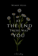 At the end there was you