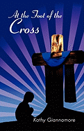 At the Foot of the Cross