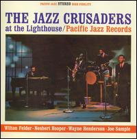 At the Lighthouse - The Jazz Crusaders