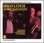At The Main Event - Brian Lynch/Melvin Rhyne