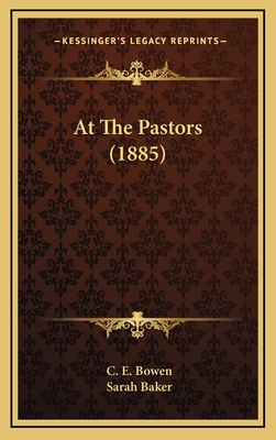 At the Pastors (1885) - Bowen, C E, and Baker, Sarah