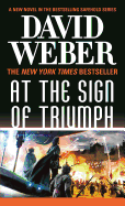 At the Sign of Triumph: A Novel in the Safehold Series (#9)