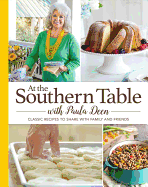 At the Southern Table with Paula Deen