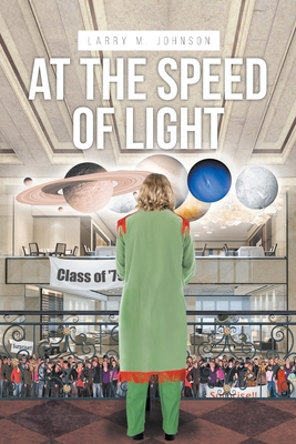 At the Speed of Light - Johnson, Larry M