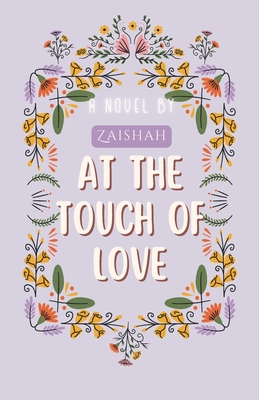 At The Touch Of Love - Zaishah