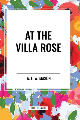 At the Villa Rose - Mason, A E W