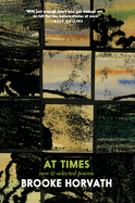 At Times: New and Selected Poems