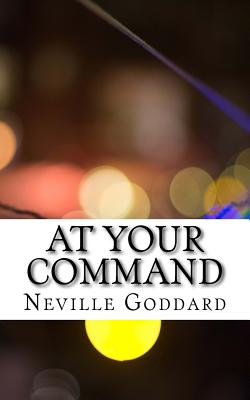 At Your Command - Goddard, Neville