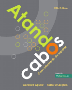 Atando Cabos: Curso Intermedio de Espanol with Mylab Spanish with Etext -- Access Card Package