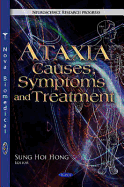 Ataxia: Causes, Symptoms & Treatment