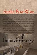 Atelier Bow-Wow: Behaviorology