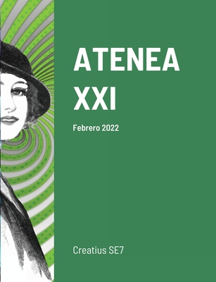 Atenea XXI: Febrero 2022 - Teixid?, Ricard, and Izquierdo, Jordi, and ?lvarez, Cesar A