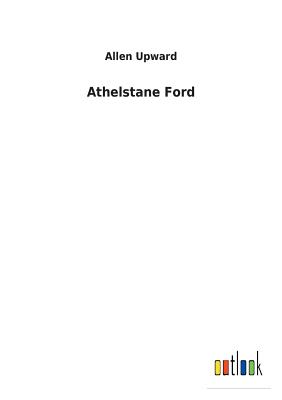 Athelstane Ford - Upward, Allen