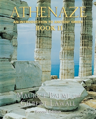 Athenaze: An Introduction to Ancient Greek - Balme, Maurice, and Lawall, Gilbert