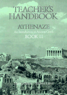 Athenaze: Teachers Handbook 2 - Balme, M. G., and Lawall, Gilbert (Contributions by)