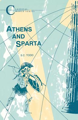 Athens and Sparta - Todd, Stephen