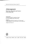Atherogenesis: Morphology, Metabolism and Function of the Arterial Wall