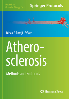 Atherosclerosis: Methods and Protocols - Ramji, Dipak (Editor)