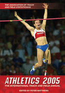 Athletics: the International Track and Field Annual