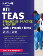 ATI Teas Strategies, Practice & Review with 2 Practice Tests: Online + Book
