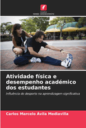 Atividade fsica e desempenho acadmico dos estudantes