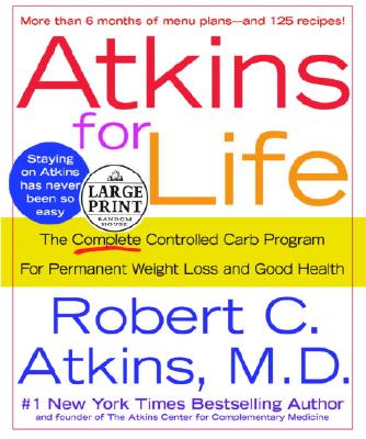 Atkins for Life - Atkins, Robert C, Dr., M.D.