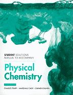 Atkins' Physical Chemistry: Student's Solutions Manual